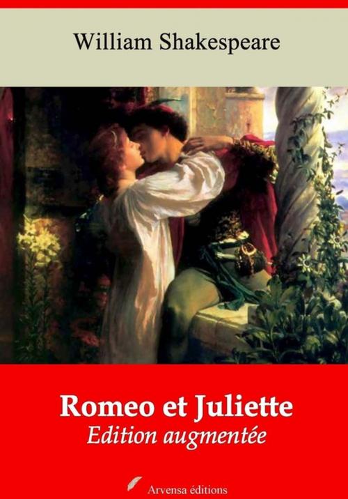 Cover of the book Romeo et Juliette – suivi d'annexes by William Shakespeare, Arvensa Editions