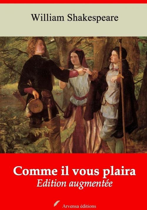Cover of the book Comme il vous plaira – suivi d'annexes by William Shakespeare, Arvensa Editions