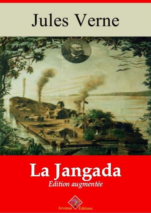 Cover of the book La Jangada – suivi d'annexes by Jules Verne, Arvensa Editions