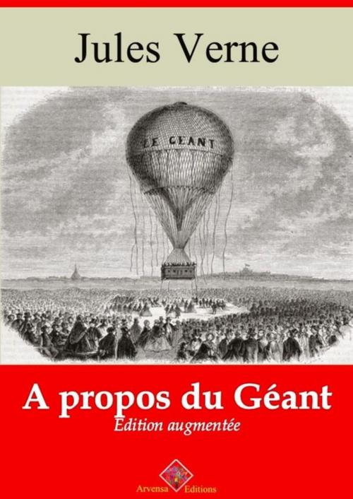 Cover of the book A propos du géant – suivi d'annexes by Jules Verne, Arvensa Editions