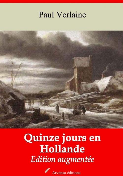 Cover of the book Quinze jours en Hollande – suivi d'annexes by Paul Verlaine, Arvensa Editions
