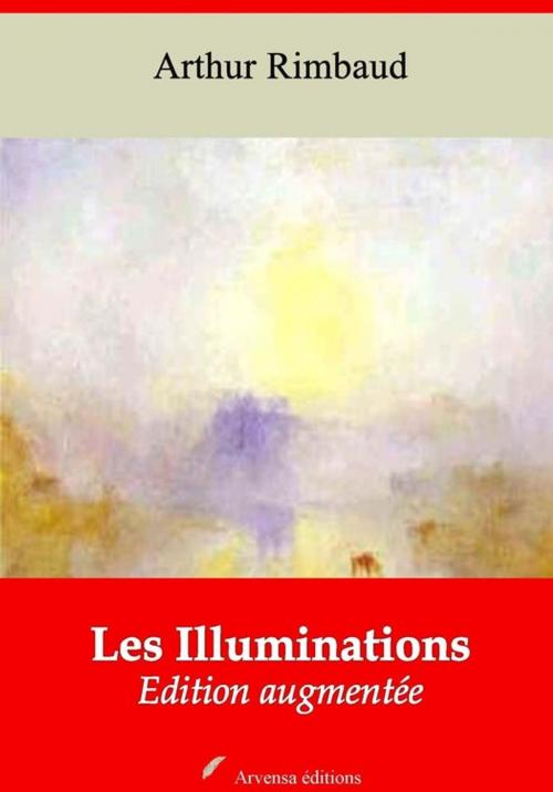 Cover of the book Les Illuminations – suivi d'annexes by Arthur Rimbaud, Arvensa Editions