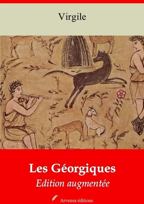 Cover of the book Les Géorgiques – suivi d'annexes by Virgile, Arvensa Editions