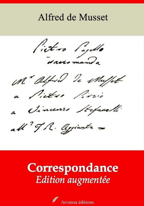 Cover of the book Correspondance – suivi d'annexes by Alfred de Musset, Arvensa Editions