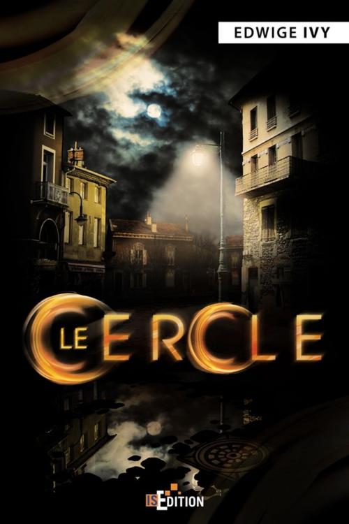 Cover of the book Le Cercle by Edwige Ivy, IS Edition