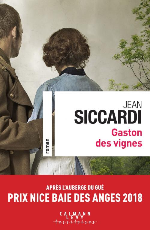 Cover of the book Gaston des vignes by Jean Siccardi, Calmann-Lévy