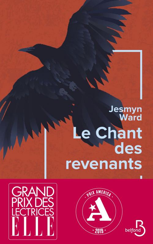 Cover of the book Le Chant des revenants - Grand prix des lectrices de ELLE et prix AMERICA 2019 by Jesmyn WARD, Place des éditeurs