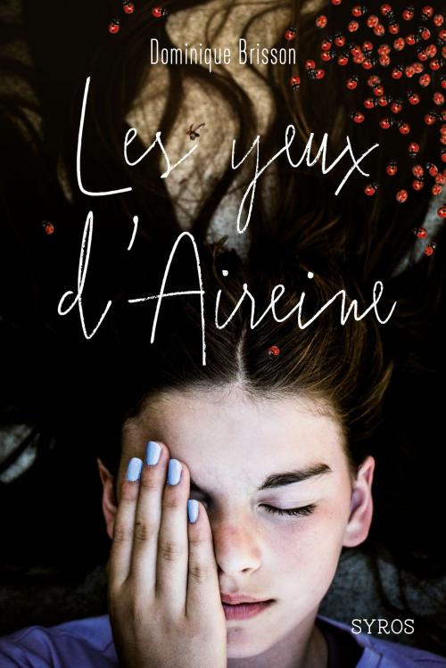 Cover of the book Les Yeux d'Aireine by Dominique Brisson, Nathan