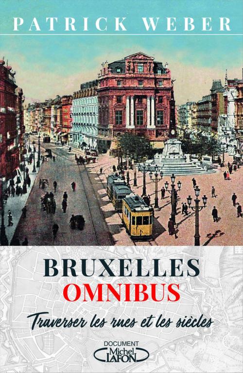 Cover of the book Bruxelles Omnibus by Patrick Weber, Michel Lafon