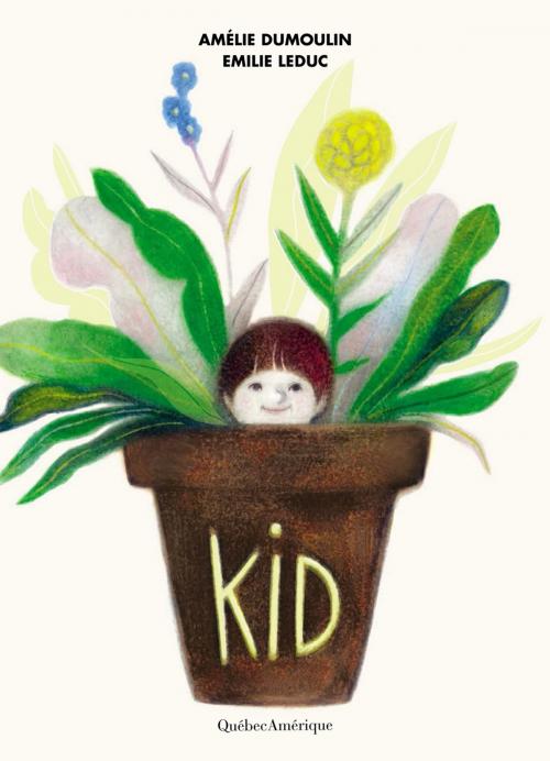Cover of the book Kid by Amélie Dumoulin, Québec Amérique