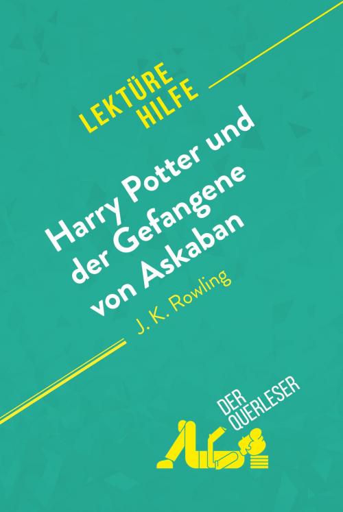 Cover of the book Harry Potter und der Gefangene von Askaban von J .K. Rowling (Lektürehilfe) by der Querleser, derQuerleser.de