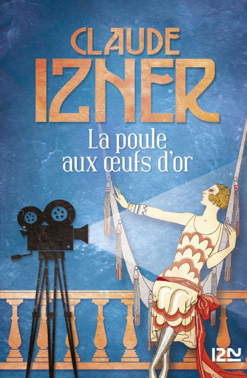 Cover of the book La Poule aux oeufs d'or by Claude IZNER, Univers Poche