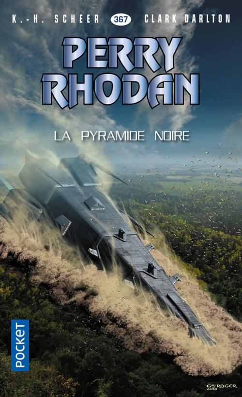 Cover of the book Perry Rhodan n°367 : La Pyramide noire by K. H. SCHEER, Clark DARLTON, Univers Poche