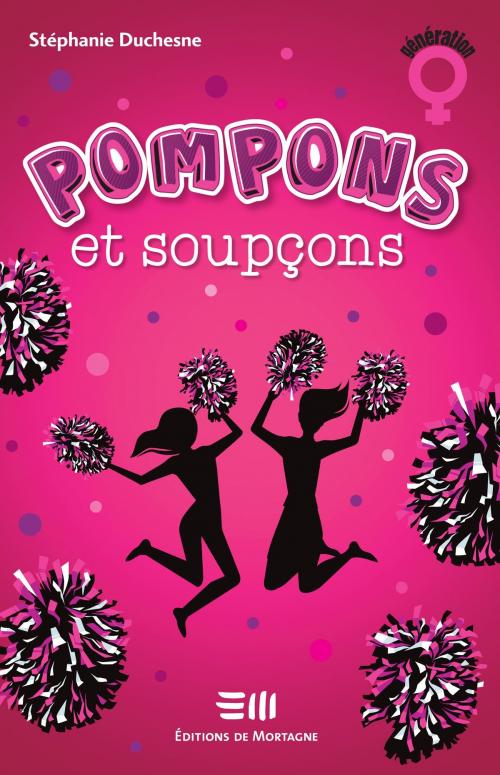 Cover of the book Pompons et soupçons by Stéphanie Duchesne, De Mortagne