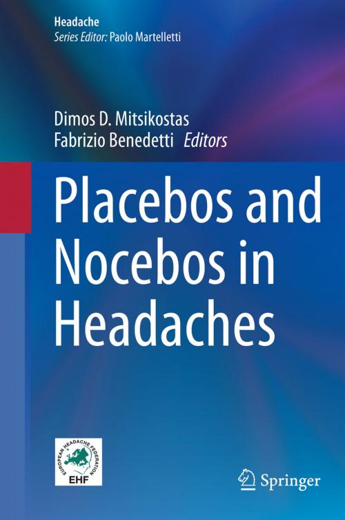 Cover of the book Placebos and Nocebos in Headaches by , Springer International Publishing