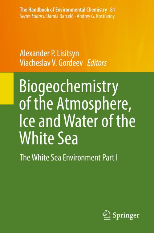 Cover of the book Biogeochemistry of the Atmosphere, Ice and Water of the White Sea by , Springer International Publishing