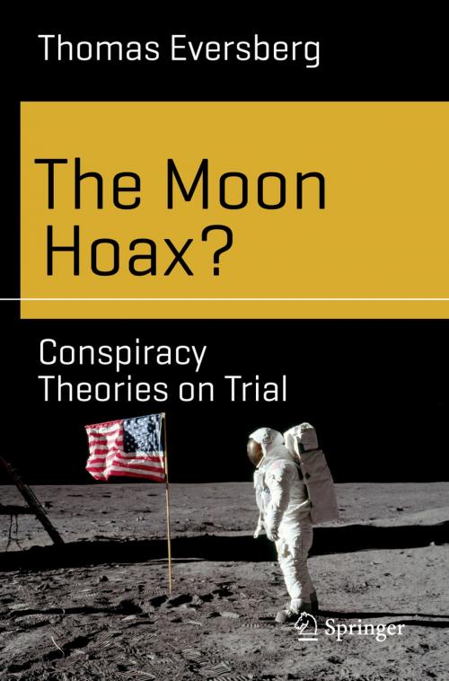 Cover of the book The Moon Hoax? by Thomas Eversberg, Springer International Publishing