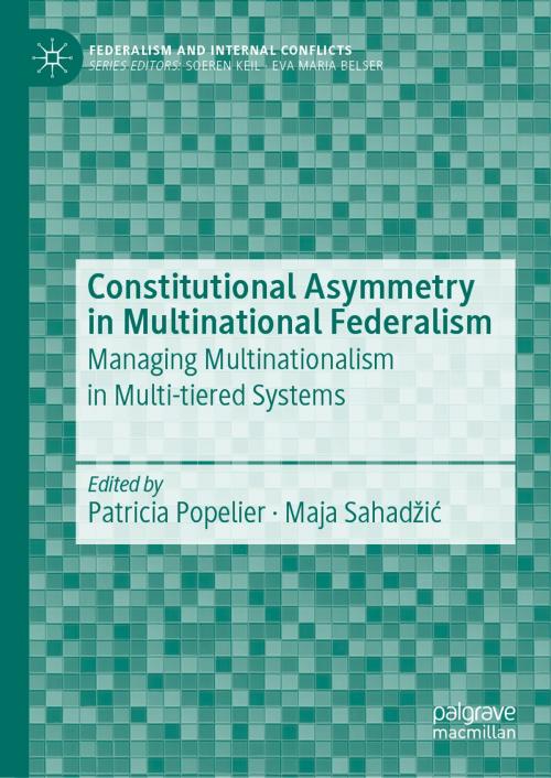 Cover of the book Constitutional Asymmetry in Multinational Federalism by , Springer International Publishing
