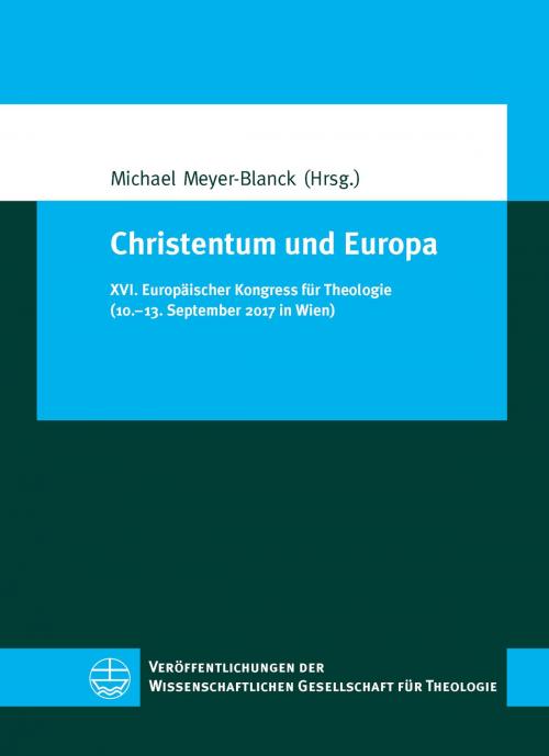 Cover of the book Christentum und Europa by , Evangelische Verlagsanstalt