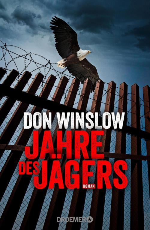 Cover of the book Jahre des Jägers by Don Winslow, Droemer eBook