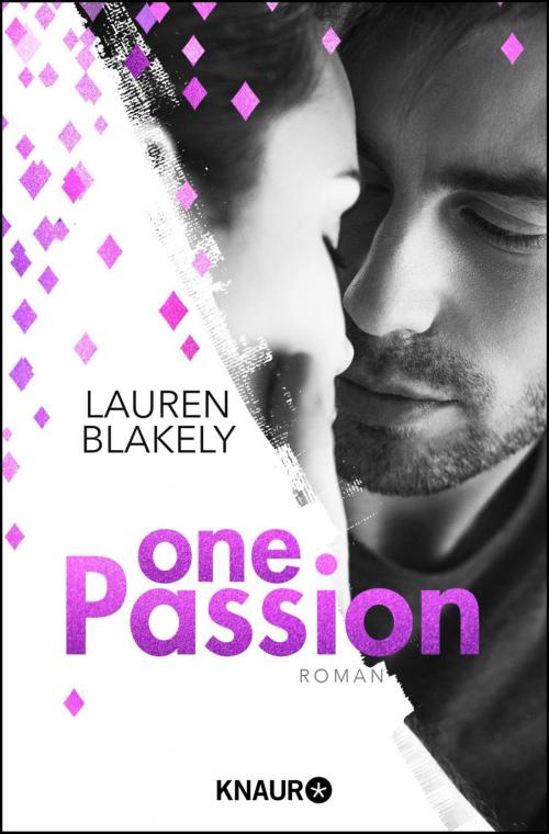Cover of the book One Passion by Lauren Blakely, Knaur eBook