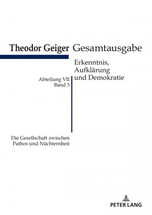 Cover of the book Die Gesellschaft zwischen Pathos und Nuechternheit by , Peter Lang