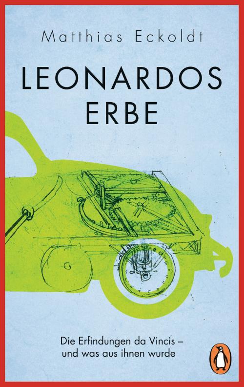 Cover of the book Leonardos Erbe by Matthias Eckoldt, Penguin Verlag