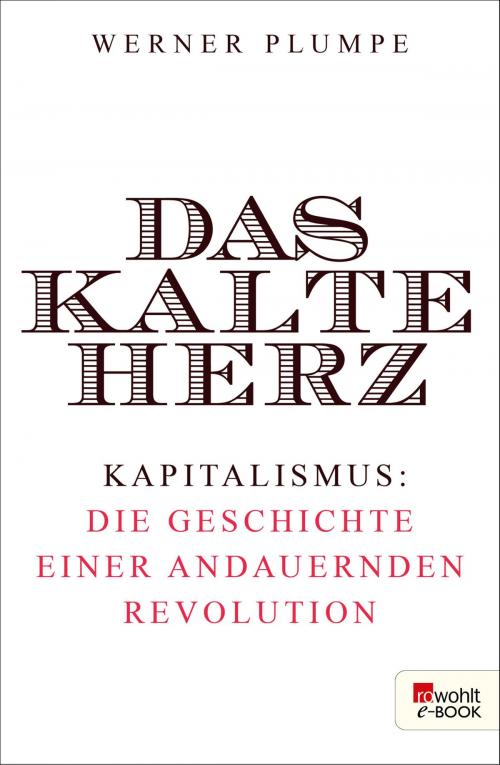 Cover of the book Das kalte Herz by Werner Plumpe, Rowohlt E-Book