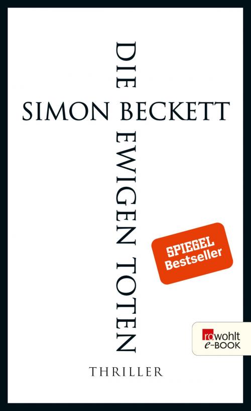 Cover of the book Die ewigen Toten by Simon Beckett, Rowohlt E-Book