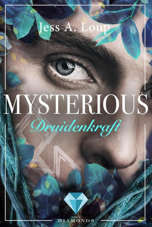 Cover of the book Druidenkraft (Mysterious 2) by Jess A. Loup, Carlsen