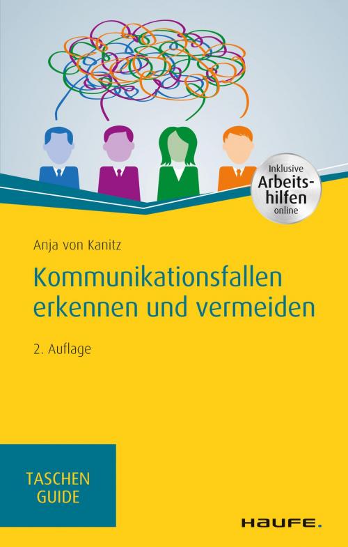 Cover of the book Kommunikationsfallen erkennen und vermeiden - inkl. Arbeitshilfen online by Anja von Kanitz, Haufe