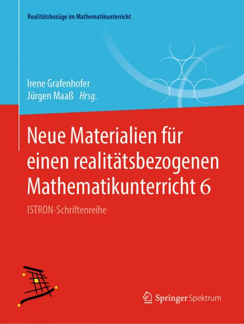 Cover of the book Neue Materialien für einen realitätsbezogenen Mathematikunterricht 6 by , Springer Fachmedien Wiesbaden