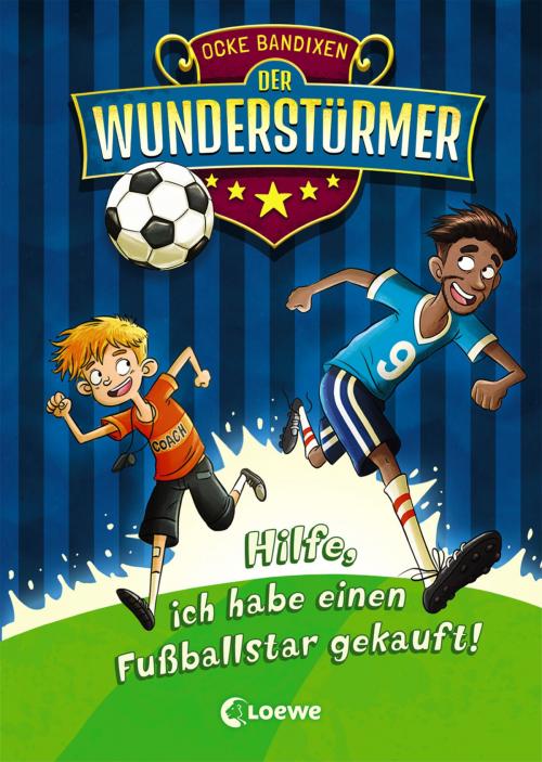 Cover of the book Der Wunderstürmer 1 - Hilfe, ich habe einen Fußballstar gekauft! by Ocke Bandixen, Loewe Verlag