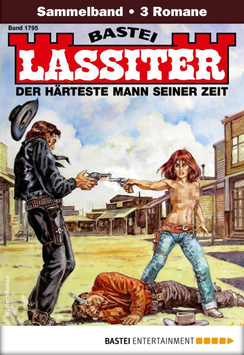 Cover of the book Lassiter Sammelband 1795 - Western by Jack Slade, Bastei Entertainment