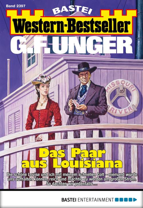 Cover of the book G. F. Unger Western-Bestseller 2397 - Western by G. F. Unger, Bastei Entertainment