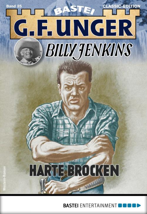 Cover of the book G. F. Unger Billy Jenkins 25 - Western by G. F. Unger, Bastei Entertainment