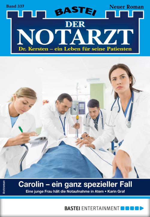 Cover of the book Der Notarzt 337 - Arztroman by Karin Graf, Bastei Entertainment