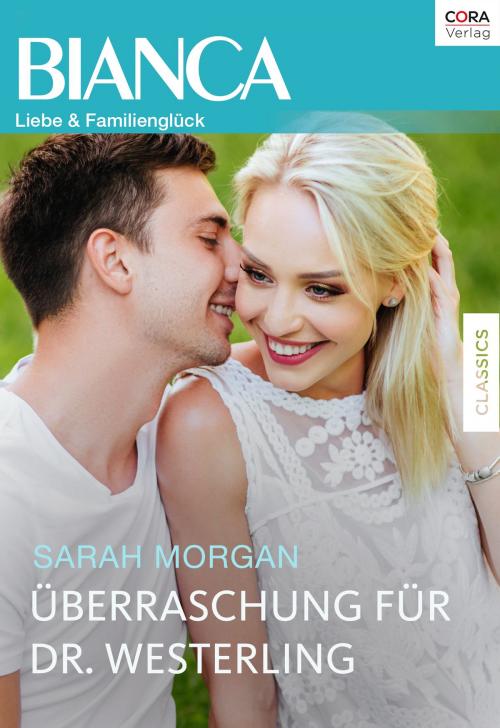 Cover of the book Überraschung für Dr. Westerling by Sarah Morgan, CORA Verlag