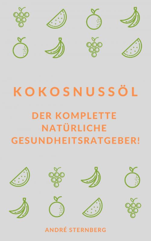 Cover of the book Kokosnussöl by Andre Sternberg, neobooks