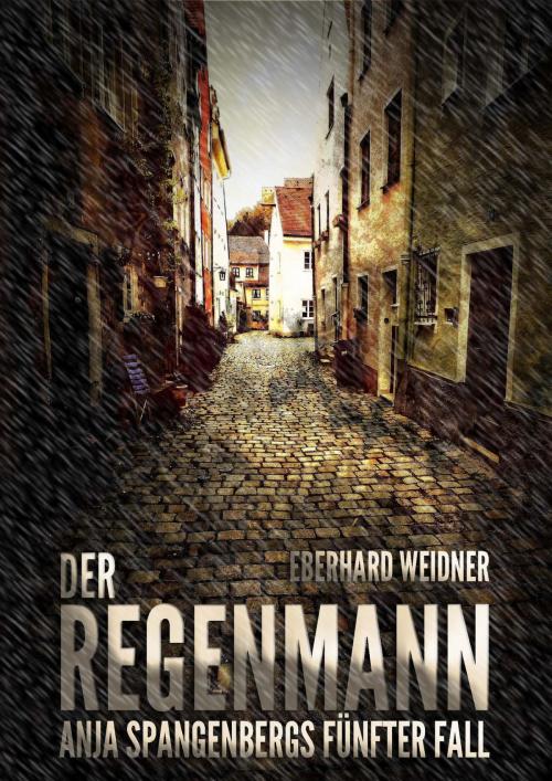 Cover of the book DER REGENMANN by Eberhard Weidner, neobooks