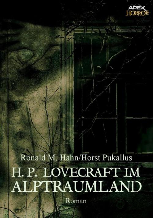 Cover of the book H. P. LOVECRAFT IM ALPTRAUMLAND by Ronald M. Hahn, Horst Pukallus, BookRix