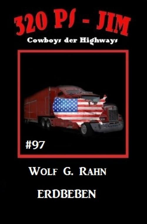 Cover of the book 320 PS-Jim 97: Erdbeben by Wolf G. Rahn, Vesta