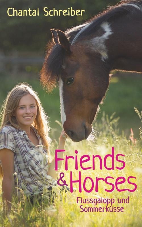 Cover of the book Friends & Horses by Chantal Schreiber, Books on Demand