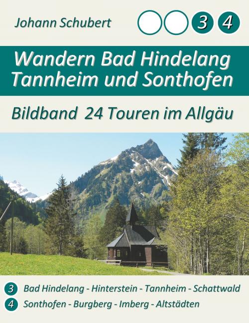 Cover of the book Wandern Bad Hindelang Tannheim Sonthofen by Johann Schubert, Books on Demand
