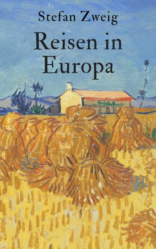 Cover of the book Reisen in Europa by Stefan Zweig, epubli