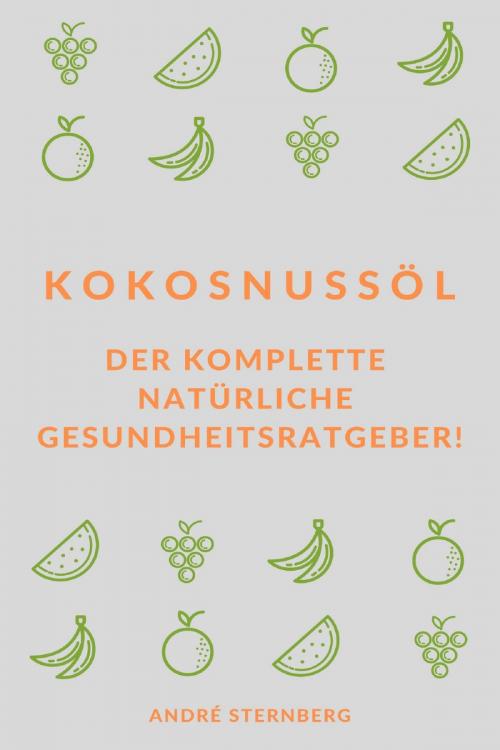 Cover of the book Kokosnussöl by Andre Sternberg, epubli