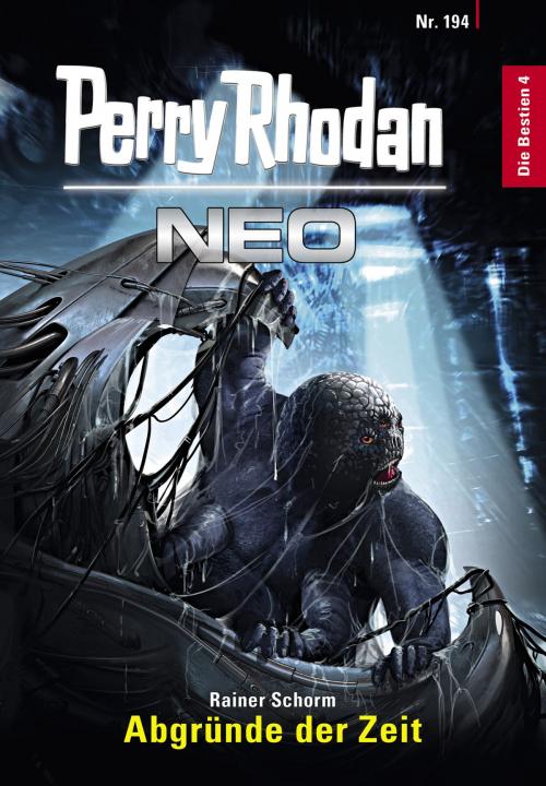Cover of the book Perry Rhodan Neo 194: Abgründe der Zeit by Rainer Schorm, Perry Rhodan digital