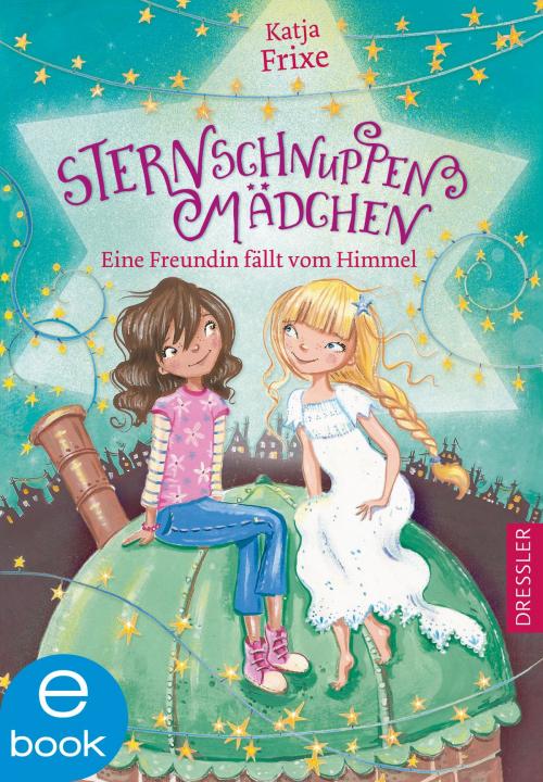 Cover of the book Sternschnuppenmädchen 1 by Katja Frixe, Dressler Verlag