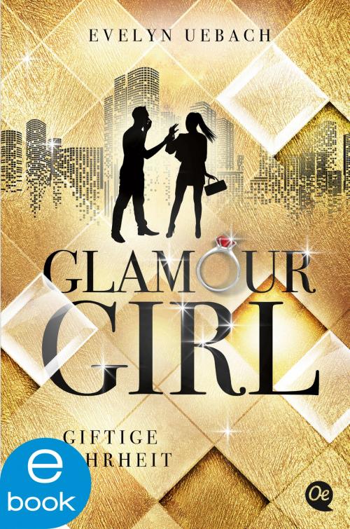 Cover of the book Glamour Girl by Evelyn Uebach, Alexander Kopainski, Oetinger Taschenbuch