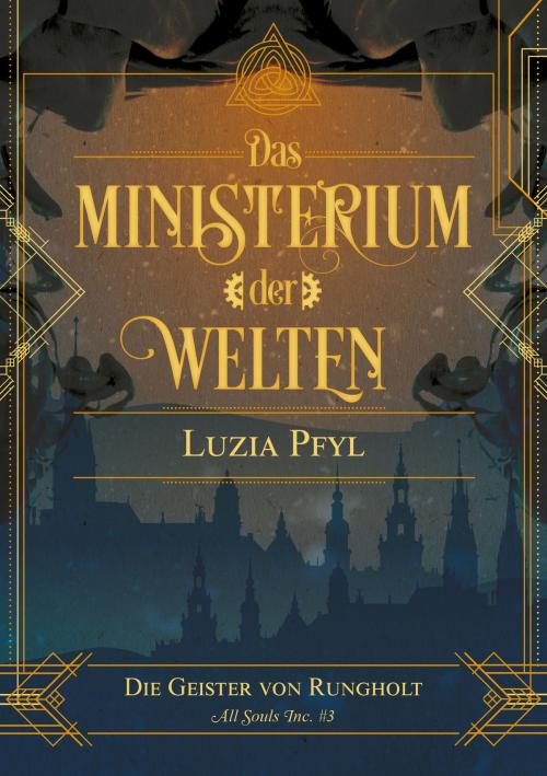 Cover of the book Das Ministerium der Welten - Band 3: Die Geister von Rungholt by Luzia Pfyl, Grit Richter, Greenlight Press
